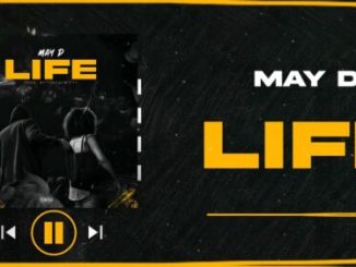 May D – Life mp3 Download