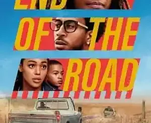 End of The Road (2022) Movie Full Mp4 Download