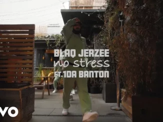 No Stress Video by Blaq Jerzee & 1da Banton