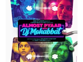 Almost Pyaar with DJ Mohabbat (2023) [Indian] Movie Download Mp4