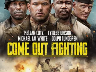 Come Out Fighting (2023) Full Movie Download Mp4